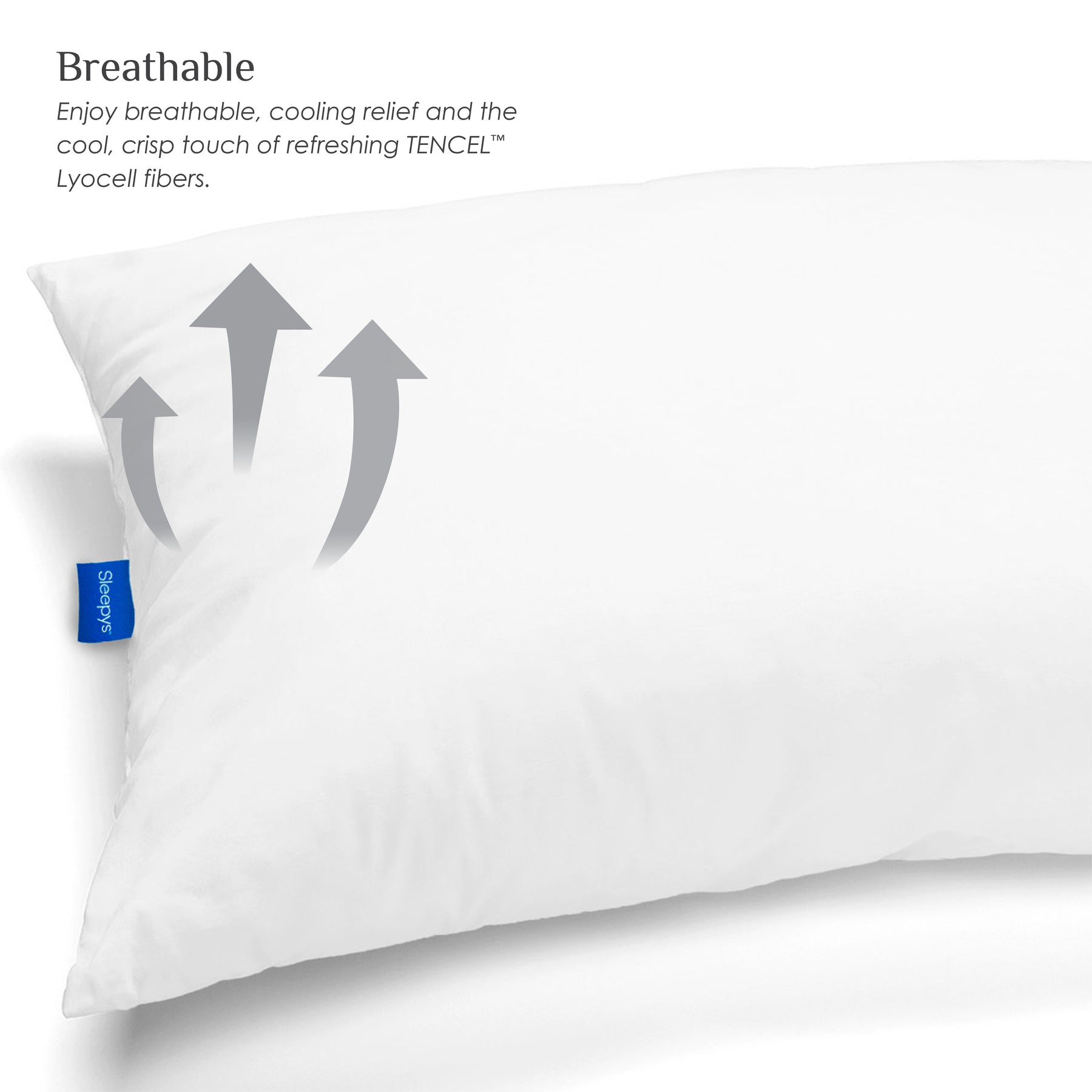 Image of a pillow with a blue tag on a white background with the caption: "Breathable: Enjoy breathable, cooling relief and the cool, crisp touch of refreshing TENCEL Lyocell fibers."